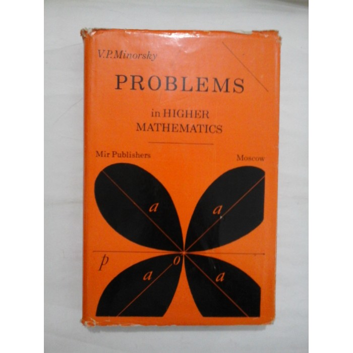 PROBLEMS IN HIGHER MATHEMATICS  -  V. P. MINORSKY